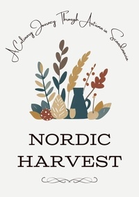  Coledown Kitchen - Nordic Harvest: A Culinary Journey Through Autumn in Scandinavia.
