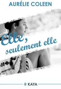 Elle, seulement elle