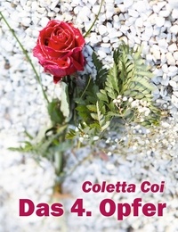 Coletta Coi - Das 4. Opfer.