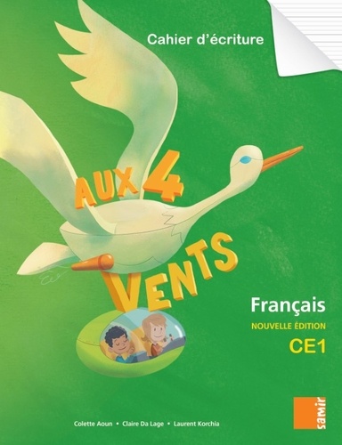Français CE1 Aux 4 vents. Cahier d'écriture  Edition 2019