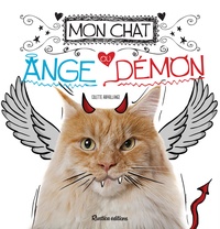 Colette Arpaillange - Mon chat, ange ou démon ?.