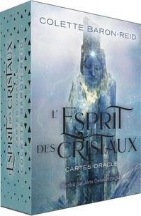Colette Baron-Reid et Jenna Dellagrottaglia - L'esprit des cristaux - Cartes oracles.