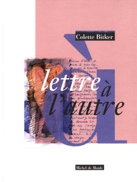 Colette Bitker - Lettre à l'autre.