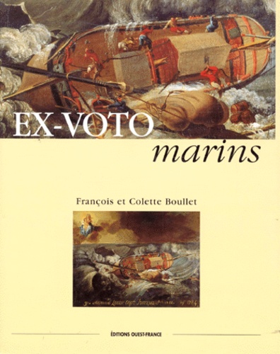 Colette Boullet et François Boullet - Ex-voto marins.