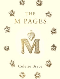 Colette Bryce - The M Pages.