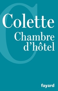 Colette - Chambre d'hôtel.