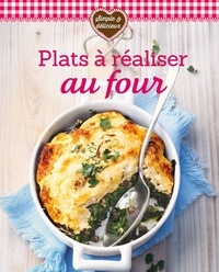 Colette Chauvin-Brandscheid - Plats à réaliser au four.