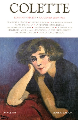  Colette - Colette - Volume 1, Romans, récits, souvenirs (1900-1919).