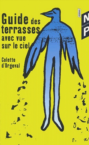 Colette d' Orgeval - Guide Des Terrasses Avec Vue Sur Le Ciel.