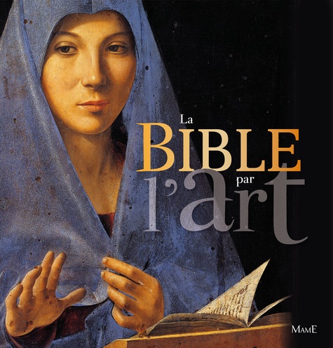 Colette Deremble - La Bible par l'art.