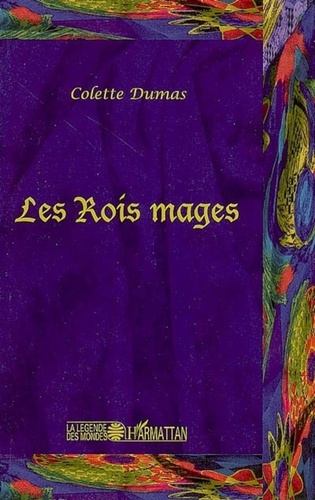 Colette Dumas - Les Rois mages.