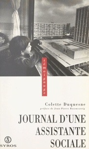 Colette Duquesne et Jean-Pierre Rosenczveig - Journal d'une assistante sociale.