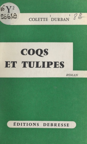Coqs et tulipes