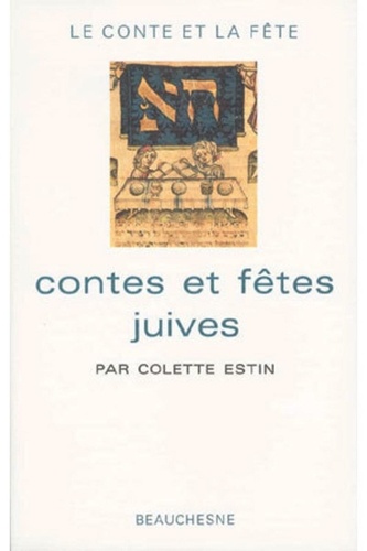 Colette Estin - Contes Et Fetes Juives.