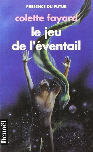 Colette Fayard - Le jeu de l'éventail.