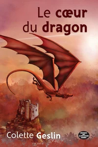 Le coeur du dragon