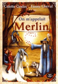 On m'appelait Merlin
