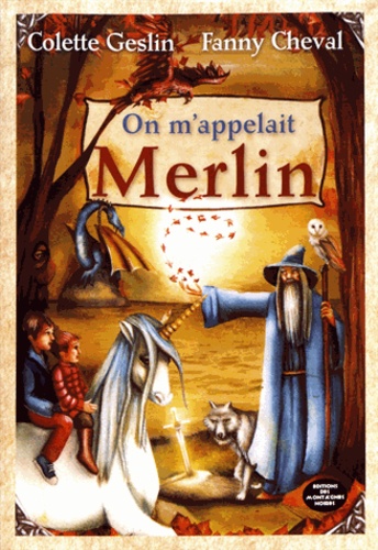 On m'appelait Merlin