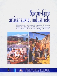 Colette Grandclaudon et Denis Chevallier - Savoir-faire artisanaux et industriels.
