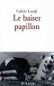 Colette Guedj - Le baiser papillon.