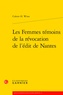 Colette H. Winn - Les Femmes témoins de la révocation de l'Edit de Nantes.