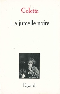  Colette - La jumelle noire - Critique dramatique.