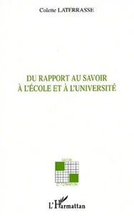 Du rapport au savoir à l'école et à l'université