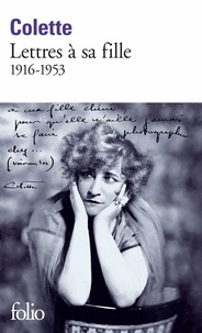 Rapidshare recherche ebook gratuit télécharger Lettres à sa fille (1916-1953) (Litterature Francaise)