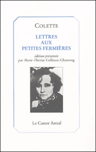  Colette - Lettres aux petites fermières.