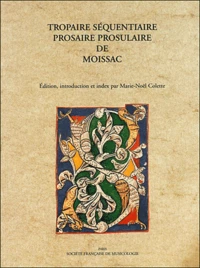 Tropaire séquentaire prosaire prosulaire de Moissac