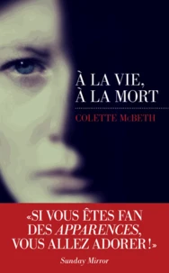 A la vie, à la mort