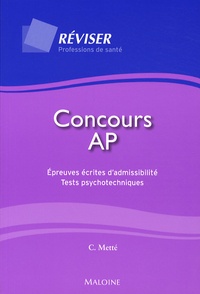 Colette Metté - Concours AP - Epreuves écrites d'admissibilité - Tests psychotechniques.