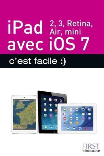 iPad 2, 3, Retina, Air, mini avec iOS7, c'est facile :)