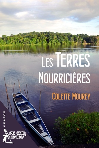 Colette Mourey - Les terres nourricières.