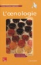 Colette Navarre et Françoise Langlade - L'oenologie.