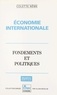 Colette Nême - Economie Internationale. Fondements Et Politiques, 2eme Edition 1996.