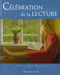 Colette Nys-Mazure - Célébration de la lecture.