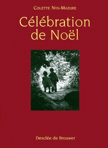 Colette Nys-Mazure - Celebration De Noel.