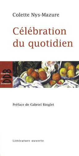 Célébration du quotidien