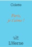  Colette - Paris, je t'aime ! - Et autres textes.