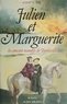 Colette Piat - Julien et Marguerite - Les amants maudits de Tourlaville, roman.