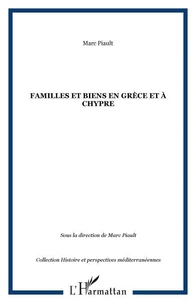 Familles et biens en Grèce et à Chypre