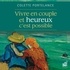Colette Portelance et Hélène Denis - Vivre en couple et heureux, c'est possible.