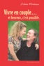 Colette Portelance - Vivre En Couple Et Heureux, C'Est Possible.