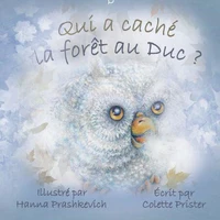 Qui a caché la forêt au Duc ?