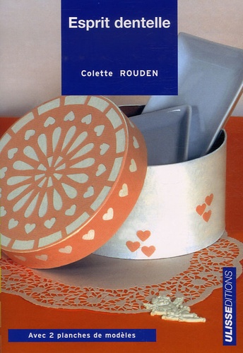 Colette Rouden - Esprit dentelle.