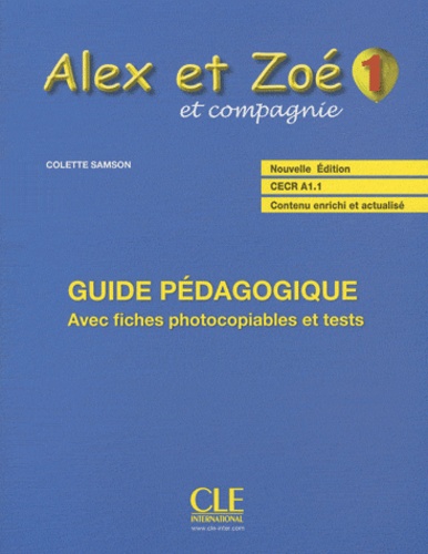 Colette Samson - Alex et Zoé et compagnie 1 - Guide pédagogique.