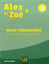 Alex et Zoé + et compagnie 3 - Guide pédagogique avec fiches photocopiables.pdf