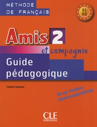 Colette Samson - Amis et compagnie 2 - Guide pédagogique.