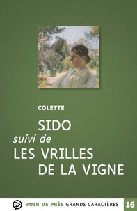  Colette - Sido - Suivi de Les vrilles de la vigne.